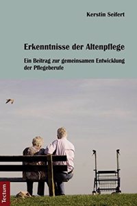 Erkenntnisse Der Altenpflege