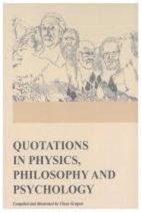 Quotations in Physics, Philosophy and Psychology