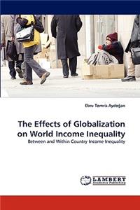 Effects of Globalization on World Income Inequality