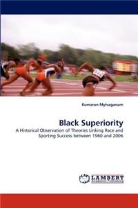 Black Superiority