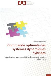 Commande Optimale Des Systèmes Dynamiques Hybrides