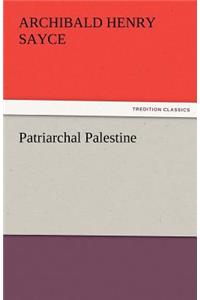 Patriarchal Palestine