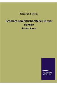 Schillers sämmtliche Werke in vier Bänden