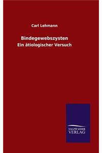 Bindegewebszysten