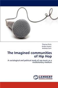 Imagined Communities of Hip Hop
