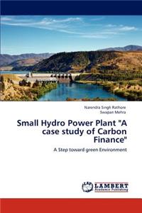 Small Hydro Power Plant 