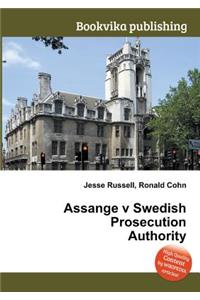 Assange V Swedish Prosecution Authority