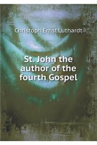 St. John the Author of the Fourth Gospel