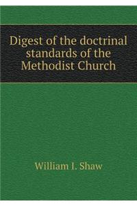 Digest of the Doctrinal Standards of the Methodist Church