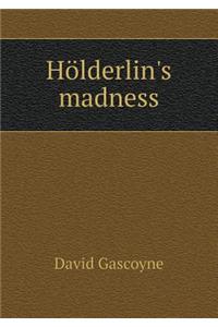 Hölderlin's Madness