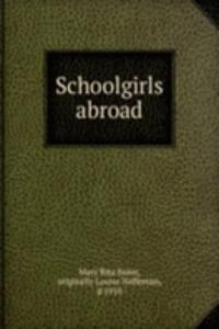 Schoolgirls abroad