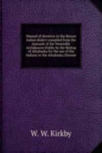 MANUAL OF DEVOTION IN THE BEAVER INDIAN