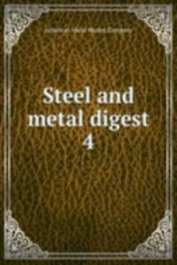 Steel and metal digest