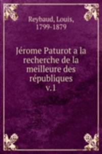 Jerome Paturot a la recherche de la meilleure des republiques