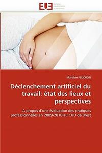 Déclenchement Artificiel Du Travail