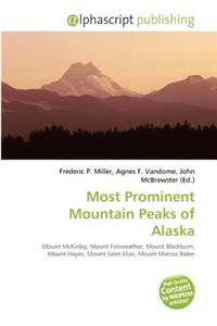 Most Prominent Mountain Peaks of Alaska