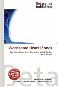 Worrisome Heart (Song)