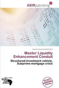 Master Liquidity Enhancement Conduit