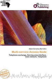 Multi-Service Access Node