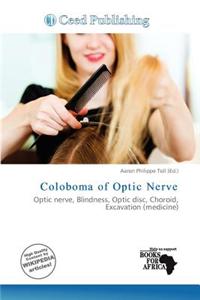 Coloboma of Optic Nerve
