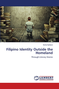 Filipino Identity Outside the Homeland