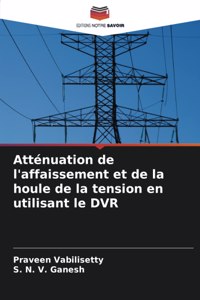 Atténuation de l'affaissement et de la houle de la tension en utilisant le DVR