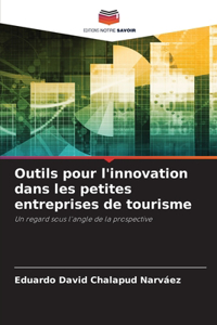 Outils pour l'innovation dans les petites entreprises de tourisme