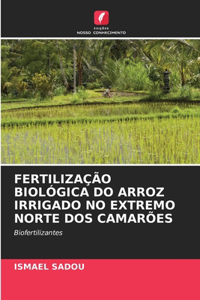 Fertilização Biológica Do Arroz Irrigado No Extremo Norte DOS Camarões