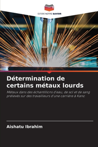 Détermination de certains métaux lourds