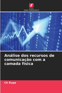 Análise dos recursos de comunicação com a camada física