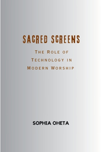 Sacred Screens