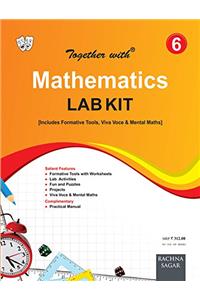 Together With Lab Kit and Practical Manual Mathematics - 6