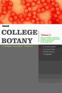 College Botany Volume 2 (Fungi, Lichens, Bacteria, Viruses, Plant Pathology, Plant Protection, Plant Immunity)