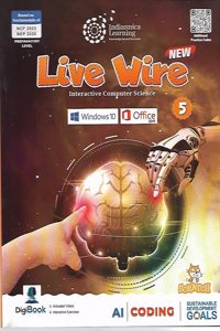 Indiannica Learning Live Wire Interactive Computer Science Class 5 (Latest Edition)
