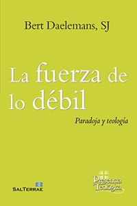La fuerza de lo debil