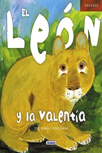 El leon y la valentia / The lion and the courage