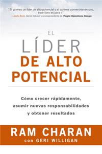 El Líder de Alto Potencial (the High-Potential Leader Spanish Edition)