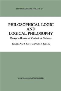 Philosophical Logic and Logical Philosophy