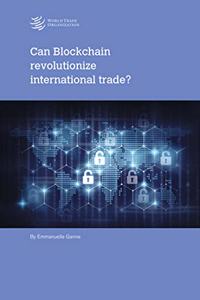 La Blockchain Peut-Elle Révolutionner Le Commerce International?