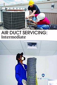 Air Duct Servicing : Intermediate (Book with Dvd) (Workbook Included)