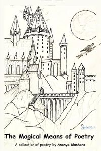 The Magical Means of Poetry