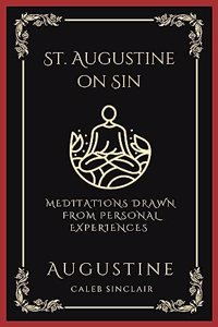St. Augustine on Sin