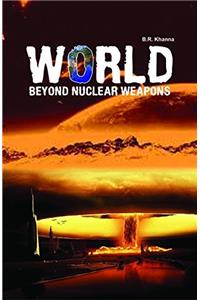 Worlds Beyond Nuclear Weapons
