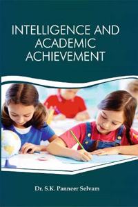 Intelligence and Academic Achievement