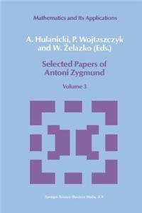 Selected Papers of Antoni Zygmund