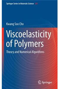 Viscoelasticity of Polymers