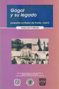 Gogol y su legado / Gogol and His Legacy