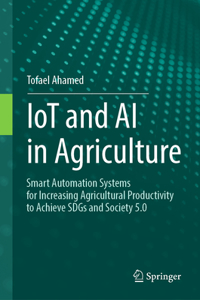 Iot and AI in Agriculture