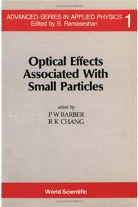 Optical Effects Associated with Small Particles