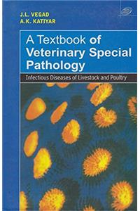 Textbook Of Veterinary Special Pathology: Infectious Diseases Of Livestock And Poultry